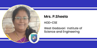 West Godavari Institute of Science and Engineering, HOD-CSE: Mrs.P.Sheela Interview